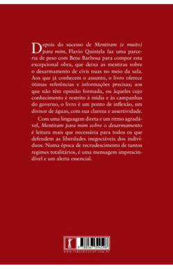 Mentiram para mim sobre o Desarmamento - Image 2