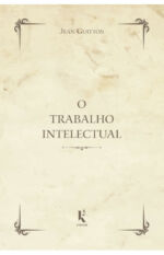 O Trabalho Intelectual
