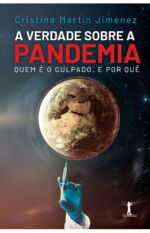 A verdade sobre a pandemia